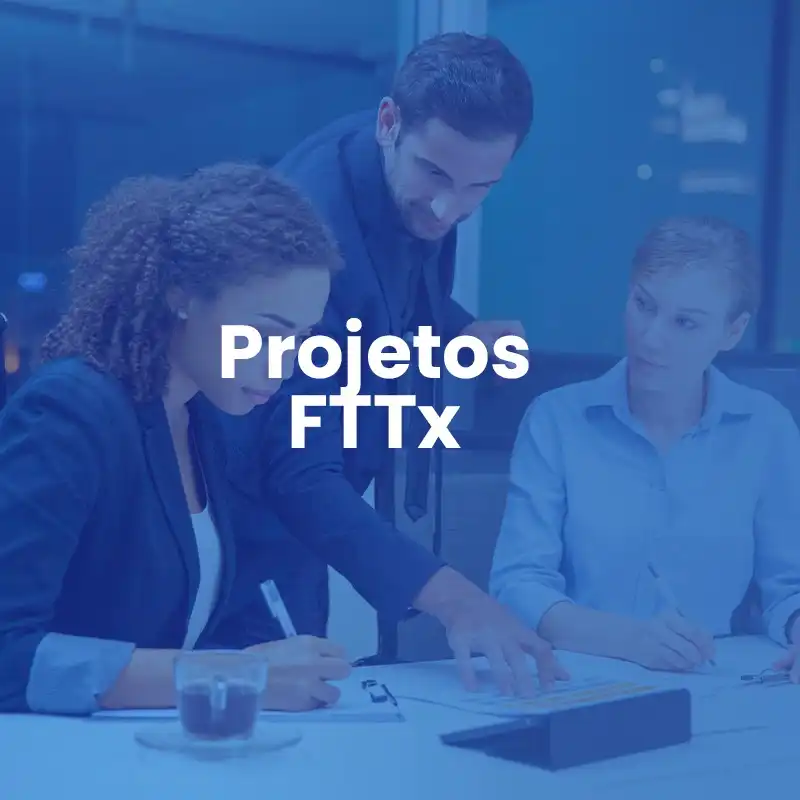 Projetos Fttx